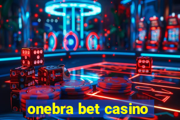 onebra bet casino